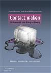 Contact maken in de wereld van drang en dwang, 9789046906071, Verzenden, Zo goed als nieuw, HBO
