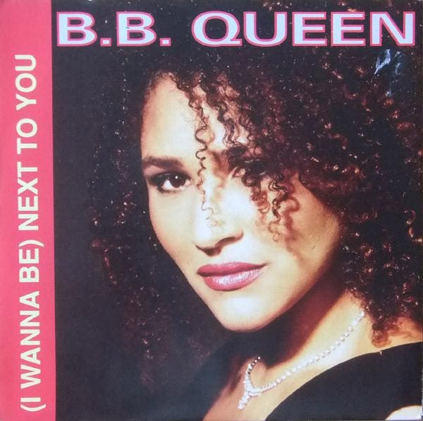 Single vinyl / 7 inch - B.B. Queen - (I Wanna Be) Next To..., Cd's en Dvd's, Vinyl Singles, Zo goed als nieuw, 7 inch, Pop, Verzenden