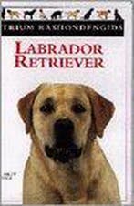 Labrador Retriever / Atrium rashondengids 9789061138037, Boeken, Verzenden, Gelezen, B. Fogle