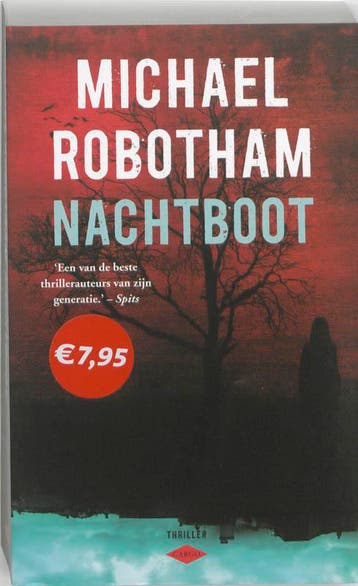 Nachtboot - Michael Robotham 9789023462637, Boeken, Verzenden, Gelezen, Michael Robotham