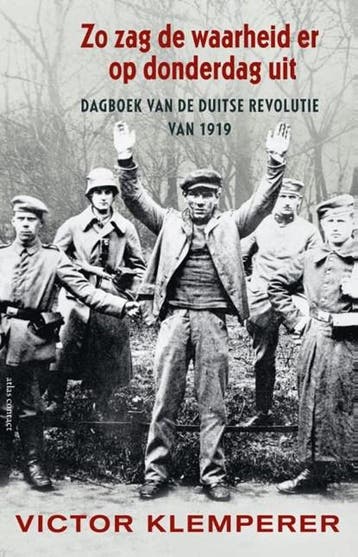 Zo zag de waarheid er op donderdag uit | 9789045030944 |, Boeken, Ophalen of Verzenden, Zo goed als nieuw, Victor Klemperer