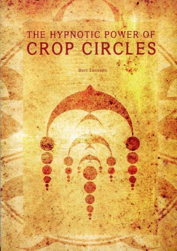 The Hypnotic Power of Crop Circles 9781931882347, Verzenden, Gelezen, Bert Janssen