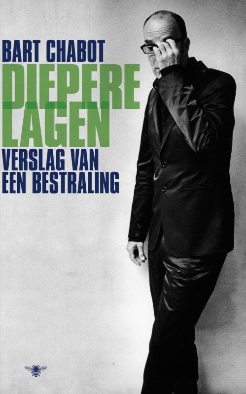 Diepere lagen 9789023465973 Bart Chabot, Boeken, Romans, Gelezen, Verzenden