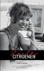Zoete citroenen 9789090365084 Judith Deliën, Verzenden, Zo goed als nieuw, Judith Deliën