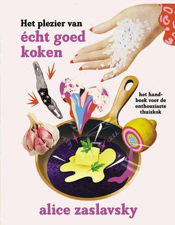 Het plezier van écht goed koken (Goed), Boeken, Verzenden, Gelezen, Alice Zaslavsky