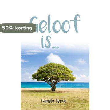 Geloof is... 9789059991293 Pamela Reeve, Boeken, Verzenden, Zo goed als nieuw, Pamela Reeve