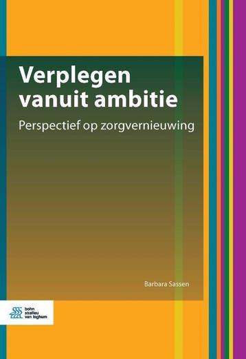 Verplegen vanuit ambitie 9789036826037, Boeken, Verzenden, Zo goed als nieuw