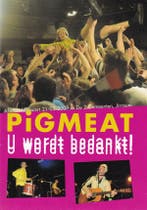 Pigmeat - U Wordt Bedankt! (DVD, Comp) 8714835075684, Verzenden, Nieuw in verpakking