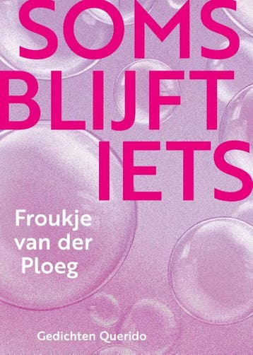 Soms Blijft Iets | Froukje Ploeg | Nieuw, Ophalen of Verzenden, Nieuw, Froukje Ploeg
