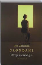 TIJD DIE NODIG IS, DE 9789029082389 Jens Christian Grøndahl, Boeken, Verzenden, Gelezen, Jens Christian Grøndahl