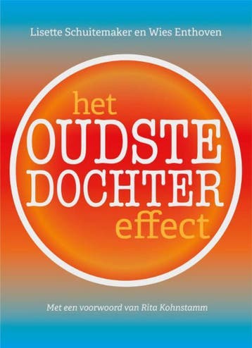 Het oudste dochter effect - Wies Enthoven 9789492239006, Boeken, Verzenden, Zo goed als nieuw, Wies Enthoven