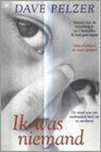 Ik was niemand 9789051086522 Dave Pelzer, Boeken, Verzenden, Gelezen, Dave Pelzer