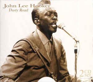 cd - John Lee Hooker - Dusty Road, Verzenden, Zo goed als nieuw