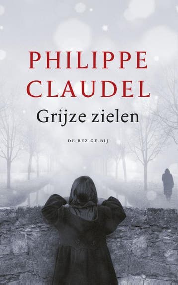 Grijze zielen - Philippe Claudel 9789023498162, Verzenden, Gelezen, Philippe Claudel