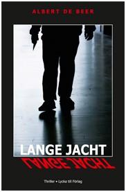 Lange jacht - Albert De Beer 9789492040374, Verzenden, Gelezen, Albert De Beer