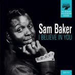 cd - Sam Baker - I Believe In You, Verzenden, Zo goed als nieuw