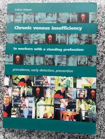 Chronic venous insufficiency in workers with a standing prof, Gelezen, R.M.A. Krijnen, Verzenden, Gezondheid en Conditie