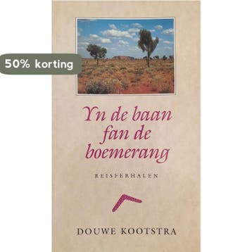 Yn de baan fan de boemerang - G. Kootstra 9789033014178, Verzenden, Gelezen, G. Kootstra