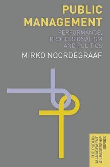 9780230242708 Public Management | Tweedehands, Boeken, Verzenden, Zo goed als nieuw, Mirko Noordegraaf