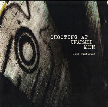 cd - Shooting At Unarmed Men - Yes! Tinnitus!, Verzenden, Zo goed als nieuw
