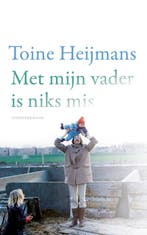 9789493420724 Met mijn vader is niks mis, Boeken, Verzenden, Nieuw, Toine Heijmans