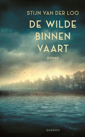 De Wilde Binnenvaart | Stijn van der Loo | Nieuw, Ophalen of Verzenden, Nieuw, Stijn van der Loo