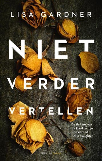 Niet verder vertellen / D.D. Warren / 8 - Lisa Gardner, Boeken, Verzenden, Gelezen, Lisa Gardner