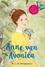 Anne van Avonlea / Anne van het groene huis / 2, Verzenden, Zo goed als nieuw, L.M. Montgomery