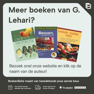 Gezond uit de moestuin - Aardbeien 9789044703887 G. Lehari, Verzenden, Gelezen, G. Lehari