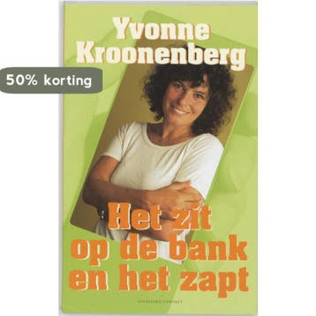 Het zit op de bank en het zapt - Yvonne Kroonenberg, Verzenden, Gelezen, Yvonne Kroonenberg
