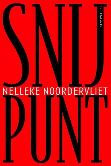 Snijpunt | Nelleke Noordervliet | Nieuw, Ophalen of Verzenden, Nieuw, Nelleke Noordervliet