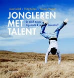 Jongleren met talent 9789055946488, Zo goed als nieuw