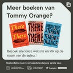 Er is geen daar daar 9789029091619 Tommy Orange, Verzenden, Zo goed als nieuw, Tommy Orange
