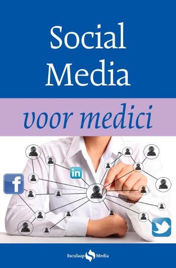 Social Media Voor Medici | Sipke Baarsma; Angele Steentjes, Boeken, Ophalen of Verzenden, Nieuw, Sipke Baarsma; Angele Steentjes