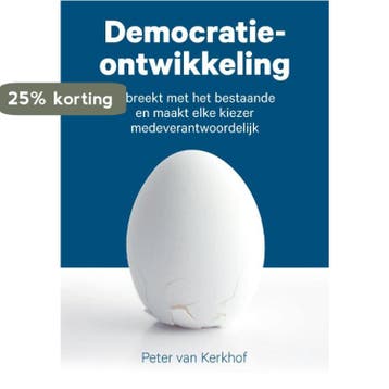 Democratieontwikkeling - Peter van Kerkhof 9789090348841, Verzenden, Zo goed als nieuw, Peter van Kerkhof
