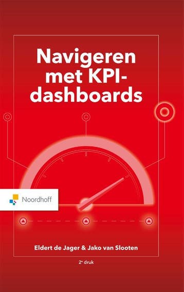 Navigeren met KPI-Dashboards 9789001299606 Eldert de Jager, Boeken, Verzenden, Zo goed als nieuw, Eldert de Jager