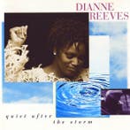 Dianne Reeves - Quiet After The Storm, Ophalen of Verzenden, Gebruikt