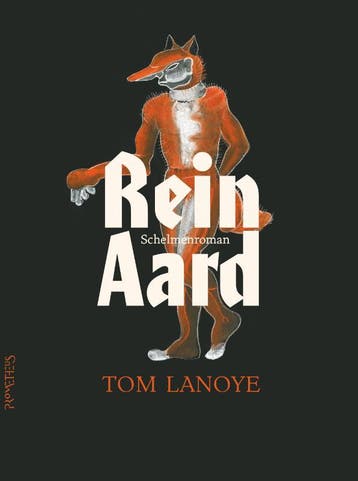 Reinaard | Tom Lanoye | Nieuw, Ophalen of Verzenden, Nieuw, Tom Lanoye