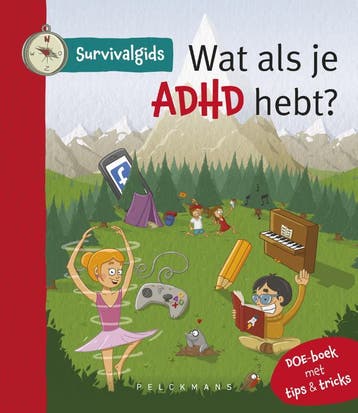 Wat als je ADHD hebt? / Survivalgids - Severine Van de, Verzenden, Zo goed als nieuw, Severine Van de Voorde