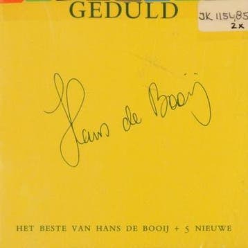 cd - Hans De Booij - Geduld - Het Beste Van Hans De Booij..., Verzenden, Zo goed als nieuw