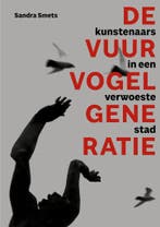 De vuurvogelgeneratie. 9789069183275 Sandra Smets, Verzenden, Zo goed als nieuw, Sandra Smets