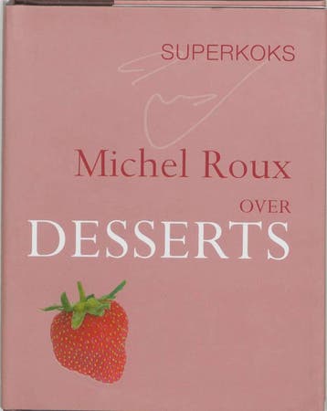 Desserts / Superkoks / 1 - M. Roux 9789073191167, Boeken, Kookboeken, Verzenden, Gelezen, M. Roux