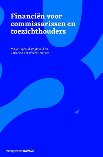 Financiï¿½n voor commissarissen en toezicht 9789462762954, Verzenden, Zo goed als nieuw