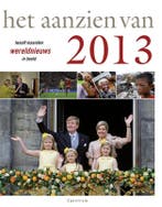 Het aanzien van 2013 / Het aanzien van 9789000330034, Verzenden, Gelezen, Han van Bree
