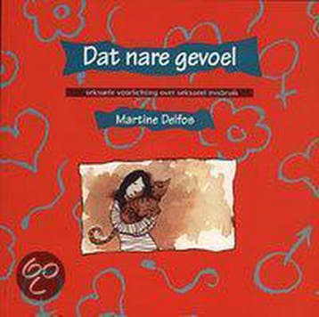 Dat nare gevoel - Martine F. Delfos 9789075564266, Verzenden, Gelezen, Martine F. Delfos