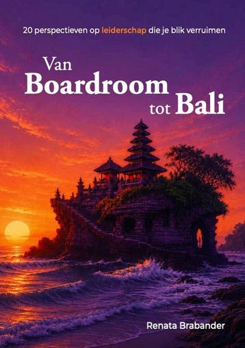 9789465269481 Van Boardroom tot Bali Renata Brabander, Verzenden, Nieuw, Renata Brabander