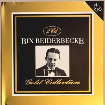 cd - Bix Beiderbecke - The Bix Beiderbecke Gold Collection, Verzenden, Zo goed als nieuw