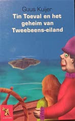 Tin Toeval en het geheim van Tweebeens-eiland 9789001556167, Boeken, Verzenden, Gelezen, Guus Kuijer