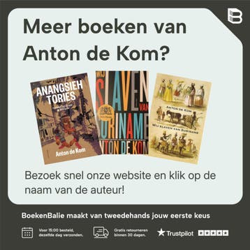 We Slaves of Suriname - Anton de Kom 9781509549023, Boeken, Verzenden, Zo goed als nieuw, Anton de Kom