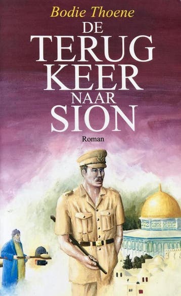 De terugkeer naar Sion / De kronieken van Sion / 4, Verzenden, Gelezen, Bodie Thoene